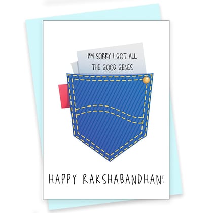 Rack Jack Rakshabandhan funny greeting card - Got all the good genes