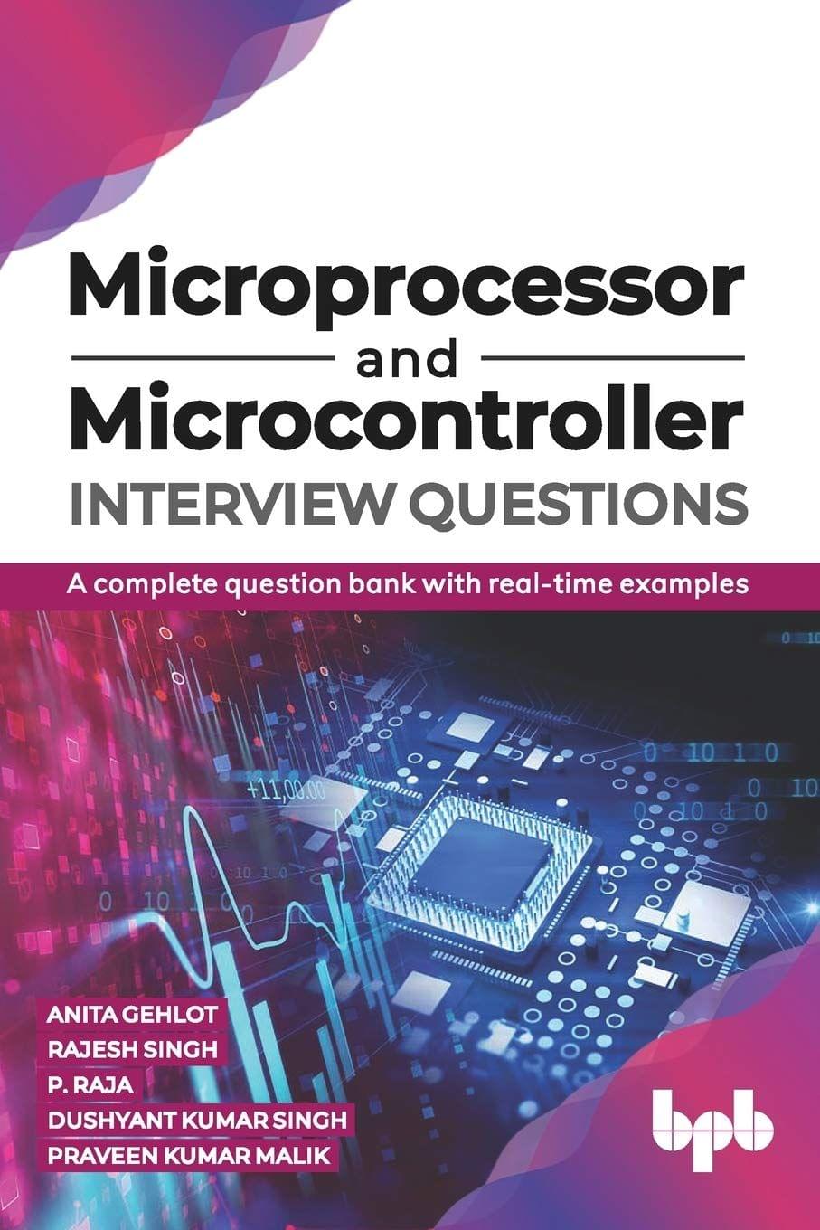 Microprocessor & Microcontroller Interview Questions [Paperback] Rajesh Singh, Anita Gehlot