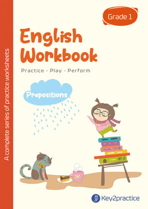Key2practice Class 1 English Grammar Workbook | Topic - Prepositions | 28 Colourful Practice Worksheets with Answers | Designed by IITians