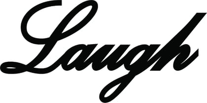 Dbeautify Quoted Laugh MDF Wooden Modern Wall Art Hanging for Home & Office Decoration in Black Color Size 12 Inches