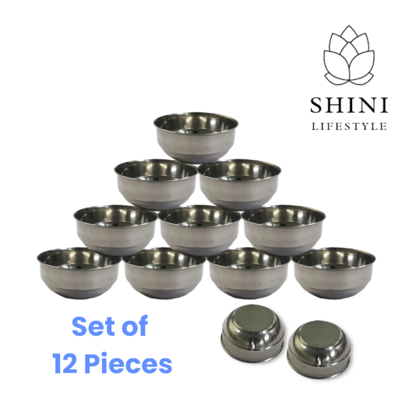 SHINI LIFESTYLE Steel katori Heavy Gauge Bowl Wati Set, curry bowl Stainless Steel Vegetable Bowl (Silver, Pack of 12)