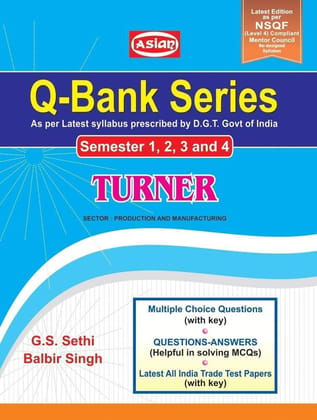 UP-TODATE Q-BANK (MCQ SOL. PAPER) NSQF SYLL. TURNER [Paperback] G.S. Sethi and Balbir Singh