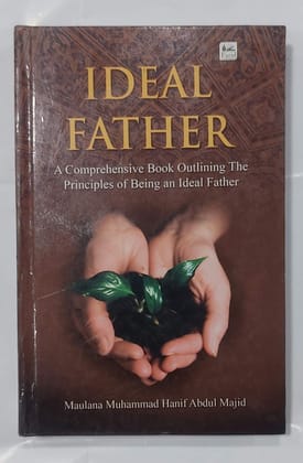 Ideal Father [Hardcover] M.M.H.A.Majid