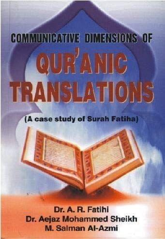 Communicative Dimensions of Quranic Translations [Hardcover] Dr. Ejaz Shaikh