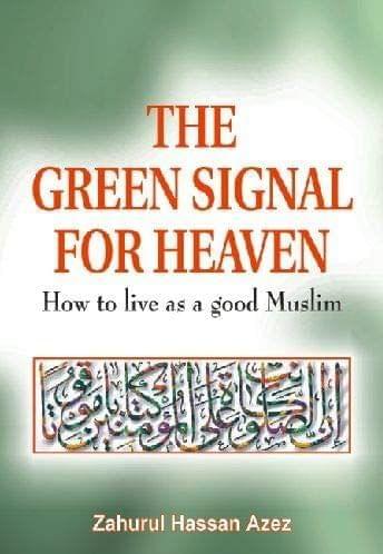 The Green Signal For Heaven [Paperback] Zahurul H. Aziz [Paperback] Zahurul H. Aziz - Stationery | Buy online on ZillyBuy