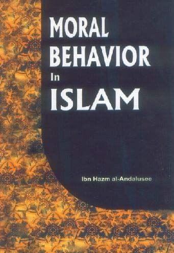 Moral Behaviour In Islam [Paperback] F. Z. Siddiqui [Paperback] F. Z. Siddiqui