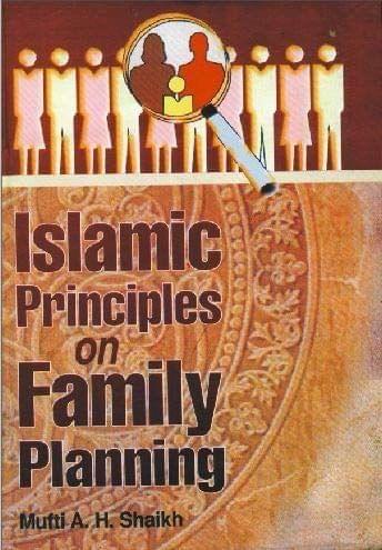 Islamic Principles On Family Planning [Hardcover] M. A. H. Sheik - Stationery | Buy online on ZillyBuy