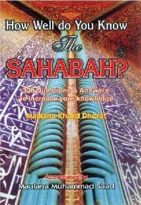 How Well Do You Know The Sahabah [Paperback] M. K.Dhorat [Paperback] M. K.Dhorat