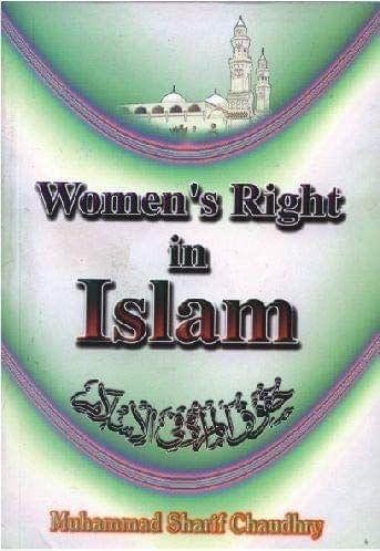 Womens Rights in Islam [Paperback] M.S.Chaudhary [Paperback] M.S.Chaudhary