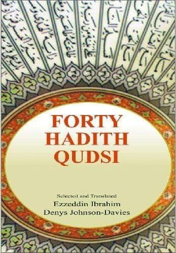 Forty Hadith Qudsi (english-Arabic) [Hardcover] Com. E&amp;Davies