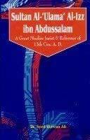 Sultan Al-Ulama Al-Izz Ibn Abdussalam [Hardcover] Syed Rizwan Ali