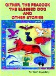 Qitmir, The Blessed Dog And Other Stories [Paperback] M. Y. Owadally