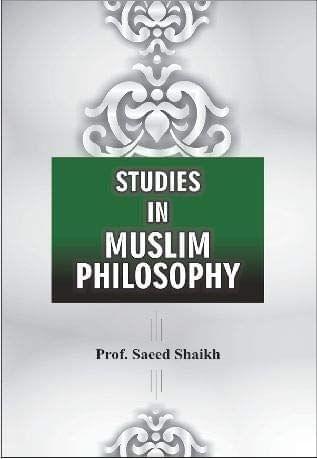 Studies In Muslim Philosophy New Edition [Hardcover] M. S. Shaikh