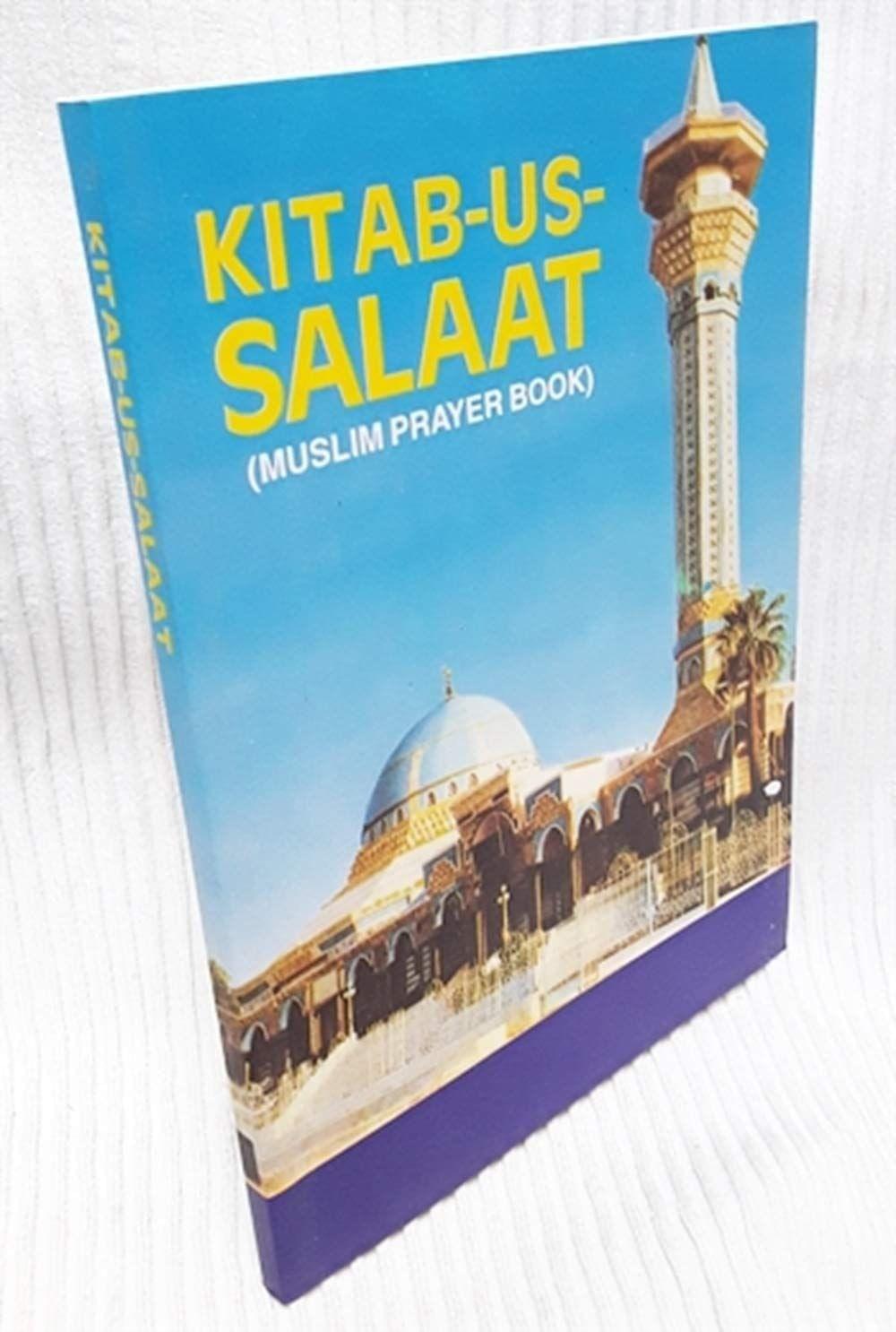 Kitab-Us-Salaat (Muslim Prayer Book) [Paperback] M. Ulama S.A.