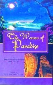 The Women of Paradise [Paperback] Mufti Mohammad Irshad Ahmad Qasmi [Paperback] Mufti Mohammad Irshad Ahmad Qasmi