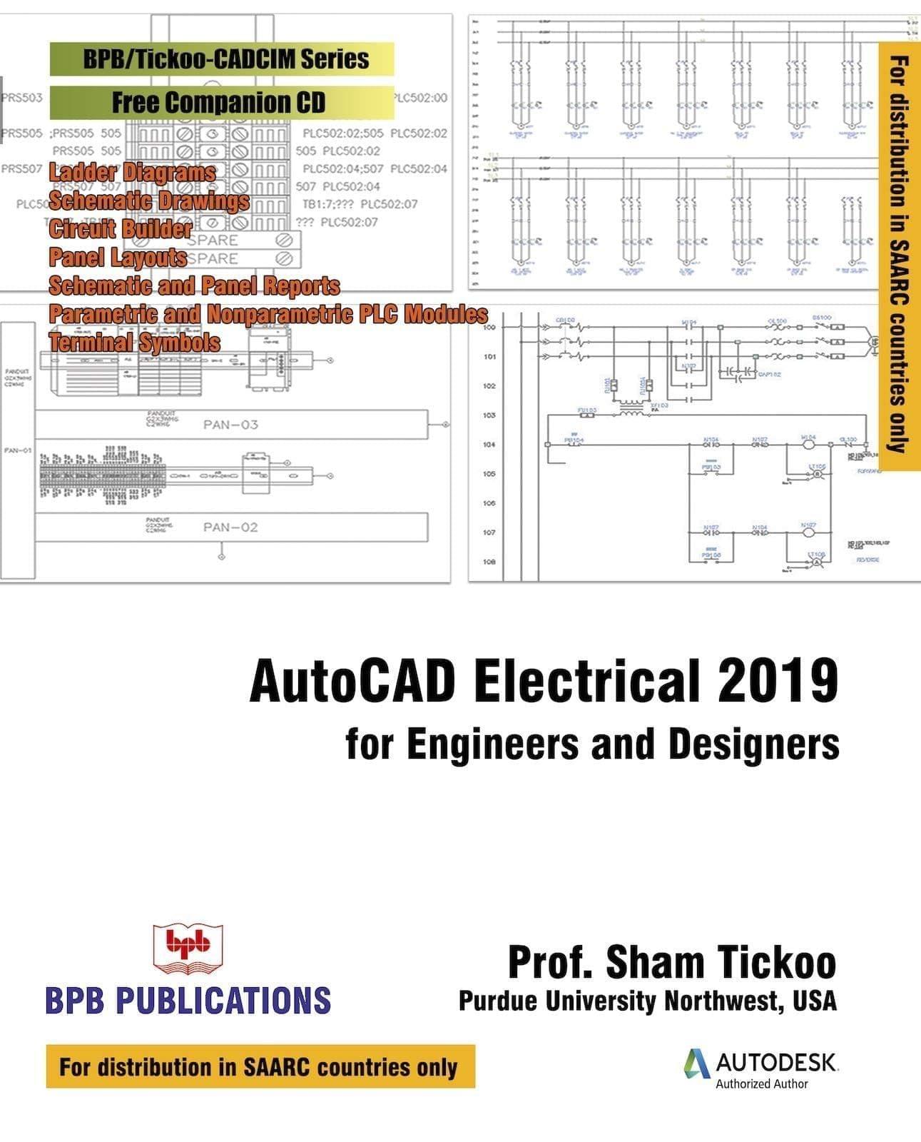 AutoCAD Electrical 2019 for Engineers & Designers [Paperback] Tickoo, Prof. Sham