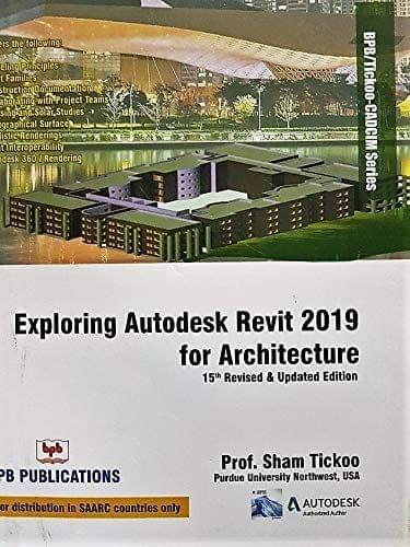 Exploring Autodesk Revit 2019 for Architecture [Paperback] Sham Tickoo/TIET - Stationery | Buy online on ZillyBuy