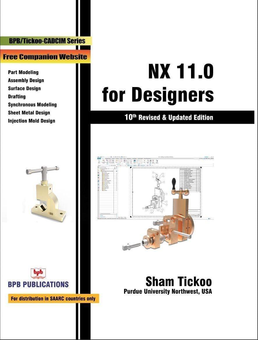 NX 11.0 for Designers [Paperback] Sham Tickoo/TIET