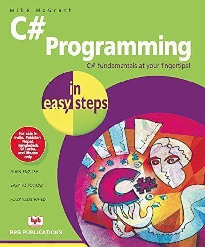 C# Programming in Easy Steps [Paperback] Mike Mcgrath