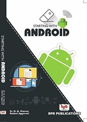 Starting with Android [Paperback] MM Sharma/Rashmi Aggarwal