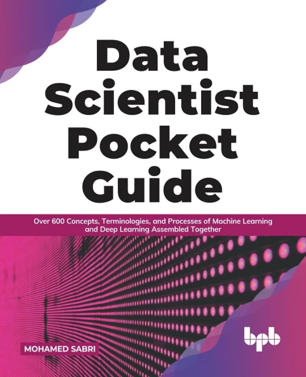 Data Scientist Pocket Guide [Paperback] Mohamed Sabri