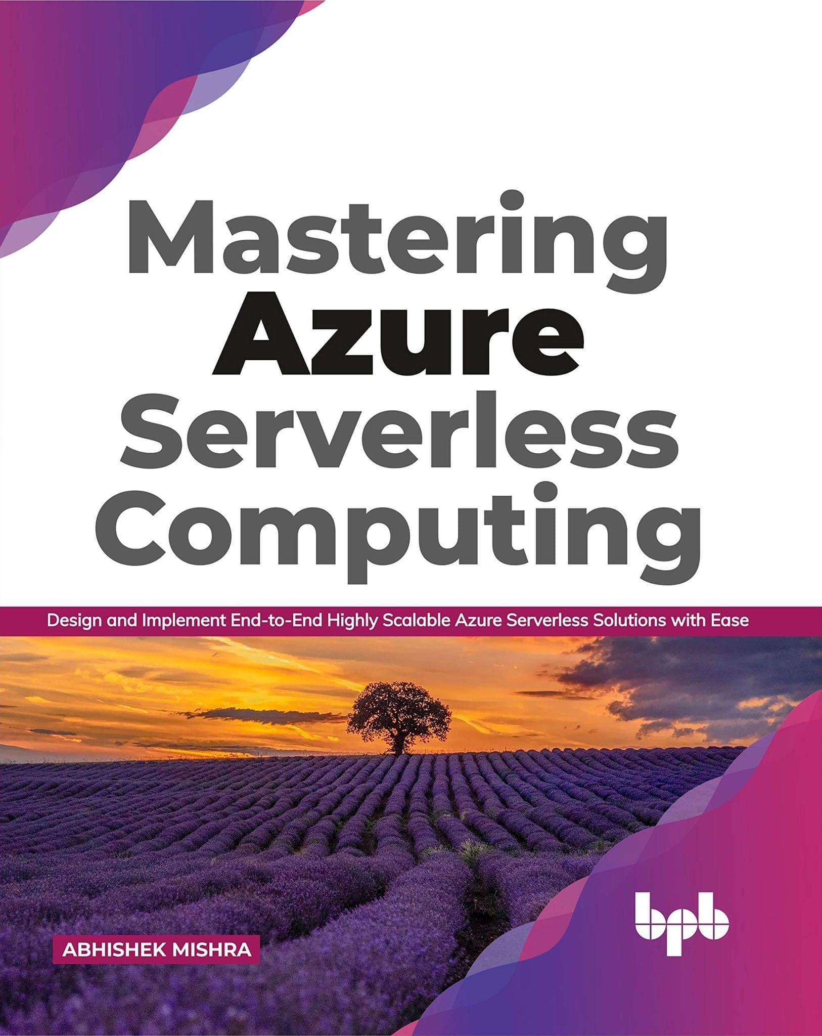 Mastering Azure Serverless Computing [Paperback] Abhishek Mishra