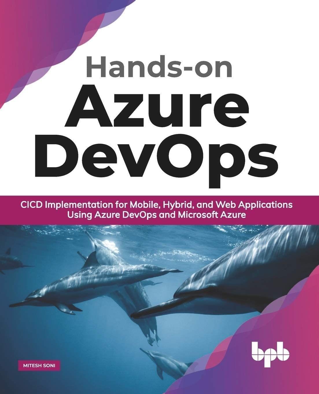 Hands-on Azure DevOps [Paperback] Mitesh Soni