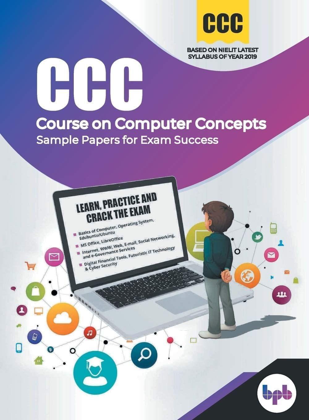 Course on Computer Concepts (CCC) ? Sample Papers for Exam Success: Learn, Practice & Crack the Exam (English & Hindi Combined Language) [Paperback] Bpb Publications, M Geetha Iyer