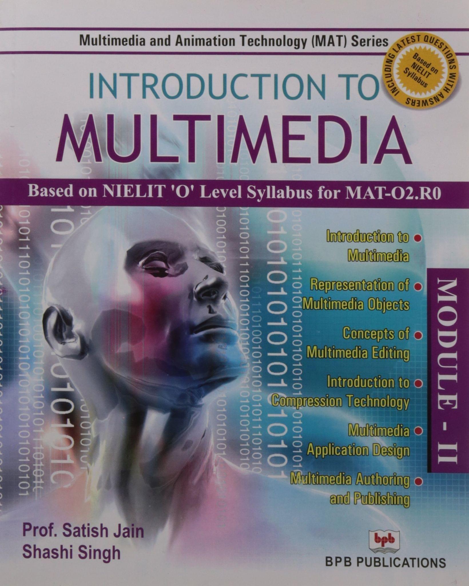 Introduction To Multimedia (O2.R0) [Paperback] Satish Jain and Shashi Singh