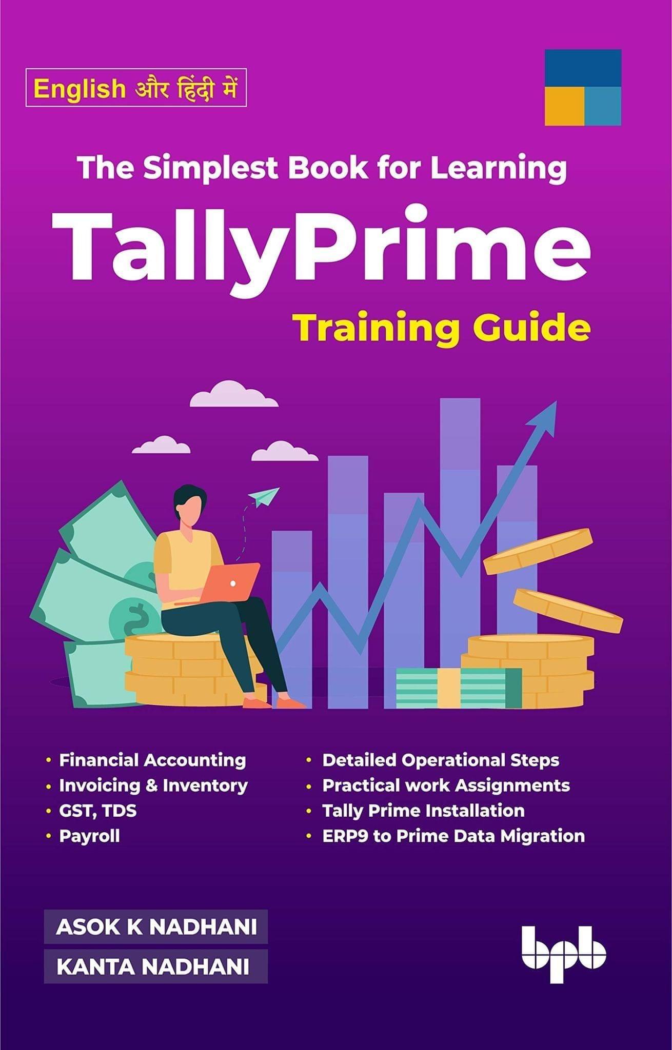 TallyPrime Training Guide [Unknown Binding] Asok K Nadhani and Kanta Nadhani