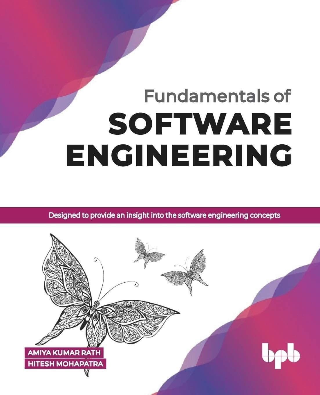 Fundamentals of Software Engineering [Paperback] Rath, Amiya Kumar