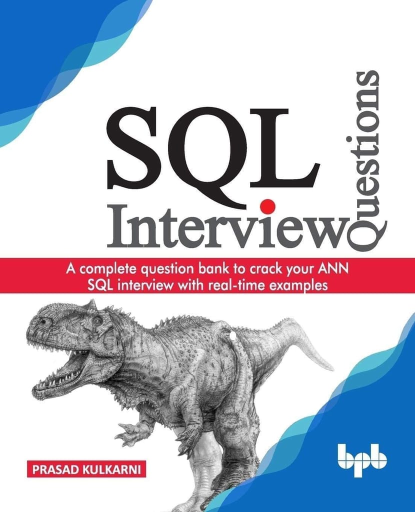 SQL Interview Questions [Paperback] Prasad Kulkarni - Stationery | Buy online on ZillyBuy