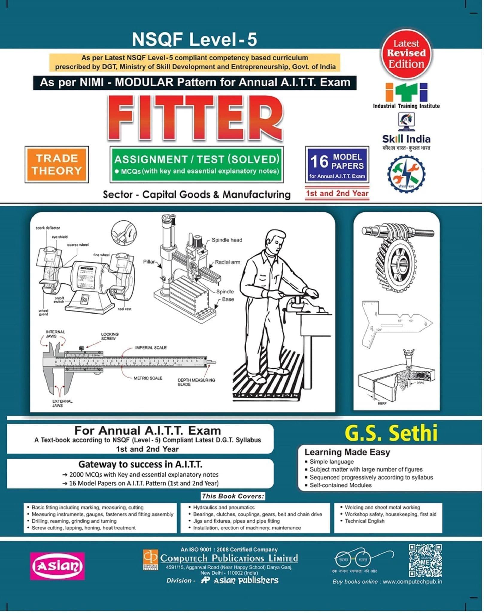 Fitter 3-In-1 Th./Asst./Model (Nsqf-5 Annual Syll. 1 & 2 Yr.)(16 Model Papers) G.S. Sethi