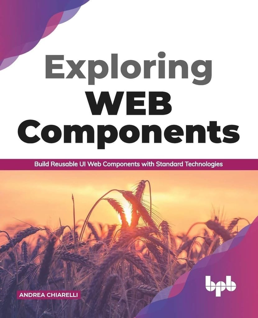 Exploring Web Components [Paperback] Andrea Chiarelli - Stationery | Buy online on ZillyBuy