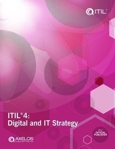 ITIL? 4: DIGITAL AND IT STRATEGY [Paperback] Axelos