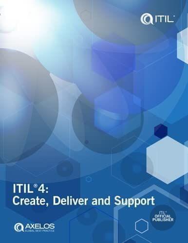 ITIL? 4: CREATE, DELIVER AND SUPPORT [Paperback] Axelos