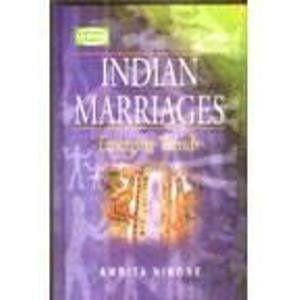 INDIAN MARRIAGES - EMERGING TRENDS Nikore, Amrita
