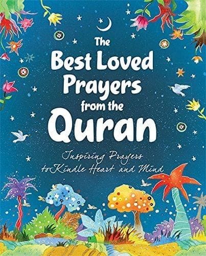 The Best-Loved Prayers from the Quran [Hardcover] Ed Saniyasnain Khan