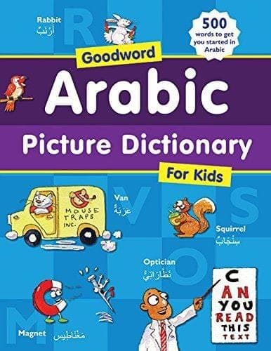 Goodword Arabic Picture Dictionary for Kids - Paperback [Paperback] Saniyasnain Khan [Paperback] Saniyasnain Khan