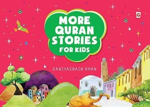 More Quran Stories for Kids [Hardcover] Saniyasnain Khan