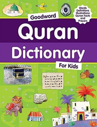Goodword Quran Dictionary for Kids [Hardcover] Saniyasnain Khan