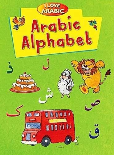 I Love Arabic: Arabic Alphabet [Paperback] Mohd. Harun Rashid [Paperback] Mohd. Harun Rashid