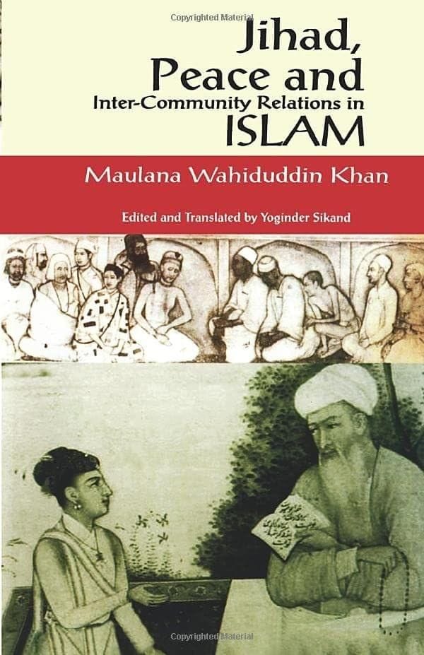 Jihad Peace and Inter-Community Relations in Islam Yoginder Sikand