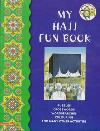 My Hajj Fun Book [Paperback] Kassamali, Tahera