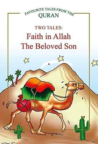 Faith in Allah, The Beloved Son - Hardbound [Paperback] Saniyasnain Khan [Paperback] Saniyasnain Khan