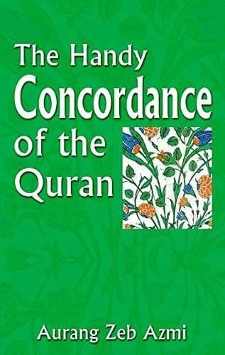 The Handy Concordance of the Quran [Paperback] Aurang Zeb Azmi [Paperback] Aurang Zeb Azmi