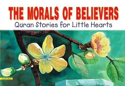 The Morals of Believers - Paperback [Paperback] Saniyasnain Khan [Paperback] Saniyasnain Khan