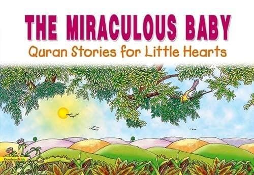 The Miraculous Baby - Paperback [Paperback] Saniyasnain Khan [Paperback] Saniyasnain Khan