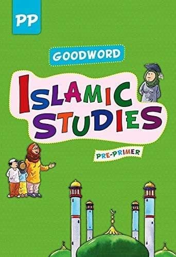 Goodword Islamic Studies Pre-Primer (Art Paper) [Paperback] Mateen Ahmad [Paperback] Mateen Ahmad