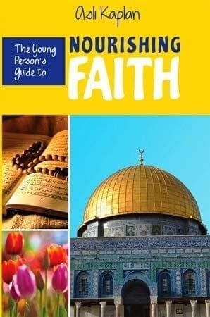 The Young Person?s Guide to Nourishing Faith [Paperback] Asli Kaplan [Paperback] Asli Kaplan